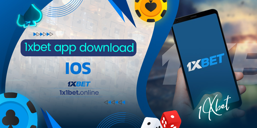 1xbet app download ios
