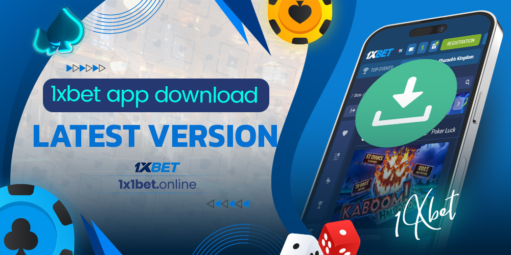 1xbet app latest version