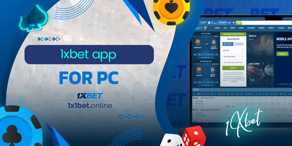 1xbet app for pc